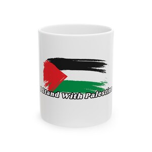 I Stand With Palestine Ceramic Mug, (11oz, 15oz)
