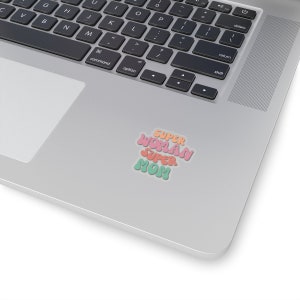 Super Woman, Super Mom Stickers