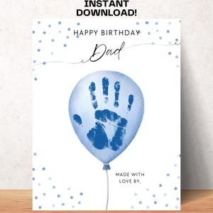 Happy Birthday Dad Craft Handabdruck Luftballons DIY Dad Geburtstagskarte Printable Kleinkind Aktivität Dada Daddy New Dad Geschenk von Kids Footprint Art