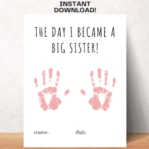 New Big Sister Handprint Craft Printable Big Sister Announcement New Sister Craft for Kids Toddler Baby Promoted to Big Sister Baby Keepsake