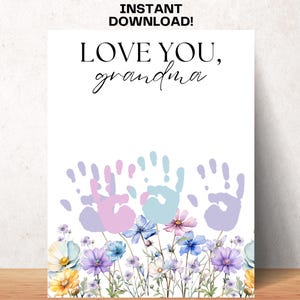 Love you Grandma Handprint Craft First Time Grandma Mothers Day Flower Handprint Art for Kids Baby Toddler Activity Great Grandma Keepsake