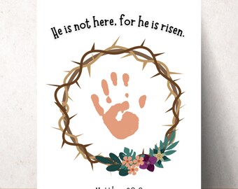 He is Risen Handprint Craft Printable Easter Craft Jesus is Risen Crafts Kids Toddler Baby Sunday School Resurrection Craft Church Activity