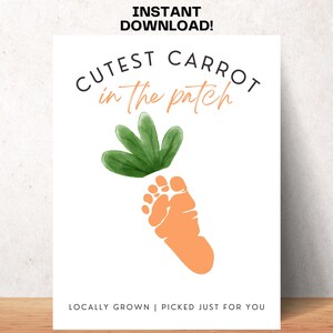 Carrot Patch Easter Footprint Craft Printable Easter Carrot Farm Sign Handprint Keepsake Kids Toddler Baby DIY Easter Activities Preschool