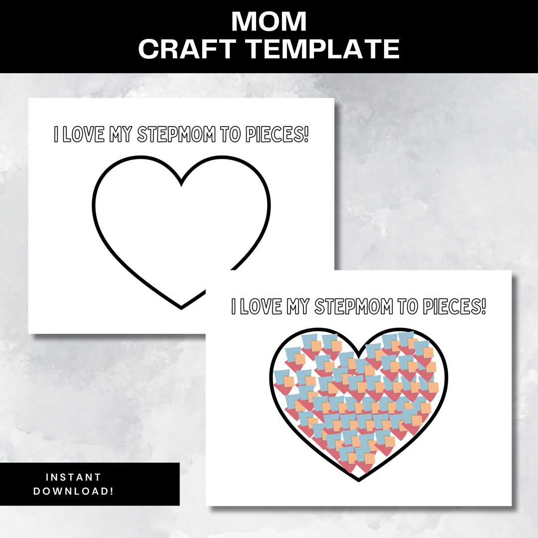 Mothers Day Craft Template for Stepmom I Love You to Pieces Easy ...