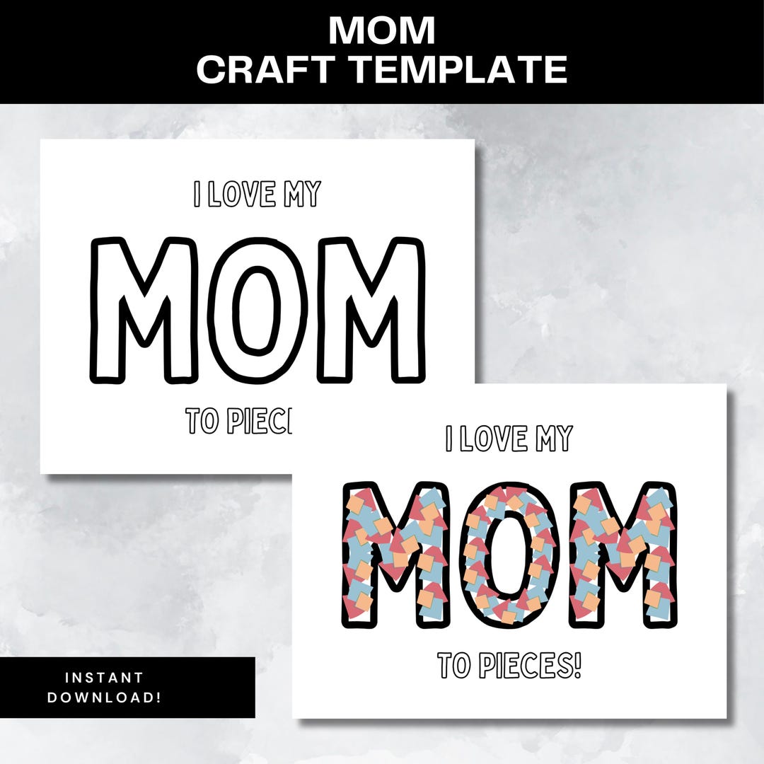 Mothers Day Craft Template I Love You to Pieces Easy Mothers Day ...