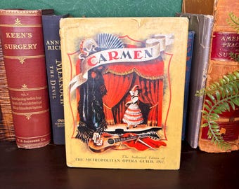 Vintage Carmen Metropolitan Opera Guild Illustrated Hardcover Book, 1938