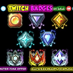 Könnte beinhalten: Ein Satz von neun Twitch-Badges mit verschiedenen Designs, darunter Diamanten, Sterne und Kronen. Die Badges sind in verschiedenen Farben, darunter Blau, Lila, Rot und Gold. Der Text "TWITCH BADGES on SALE" wird oben im Bild angezeigt.