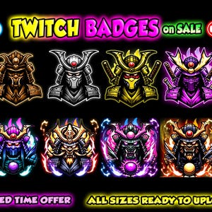 May include: Eight colorful Twitch badges featuring a samurai warrior with a glowing effect. The badges are available in different colors, including purple, blue, gold, and red. The text "TWITCH BADGES on SALE" is displayed at the top of the image.