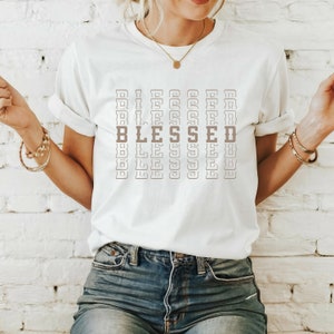 Blessed shirt, Christian apparel, religious shirt, blessed, blessed tshirt, tshirts, Christian, church shirt, gift ideas, Christian gifts,
