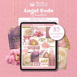 May include: A digital sticker set titled Angel Code Remastered featuring 85 pre-cropped PNG files for GoodNotes. The collection includes pink and gold graphics of angel numbers, clouds, crystals, bows, and ornate frames on a tablet screen.