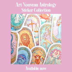 Pu&ograve; includere: Una collezione di adesivi Art Nouveau Astrologia con segni zodiacali come Leone, Toro e Cancro. Ogni adesivo presenta un'illustrazione unica con colori pastello e bordi ornati. Il testo "Art Nouveau Astrology Sticker Collection" e "Available now" sono visualizzati.