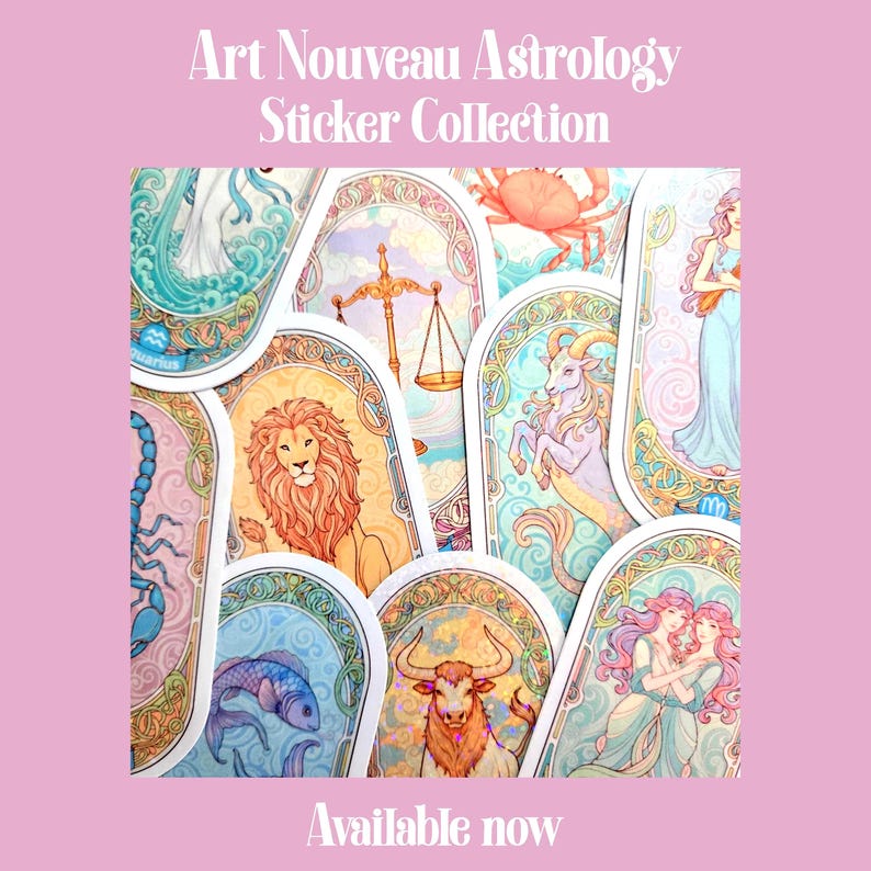 Pu&ograve; includere: Una collezione di adesivi Art Nouveau Astrologia con segni zodiacali come Leone, Toro e Cancro. Ogni adesivo presenta un'illustrazione unica con colori pastello e bordi ornati. Il testo "Art Nouveau Astrology Sticker Collection" e "Available now" sono visualizzati.