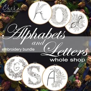 Whole store Alphabet embroidery bundle. Floral Alphabets and Letters, hand embroidery patterns. Floral Monogram embroidery designes PDF