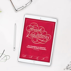 May include: A white tablet computer displaying a red background with the text "Flourish Variations" in white cursive script. The text below reads "Eine Sammlung von Schnörkel Variationen für jeden Buchstaben von Robert Bryan".