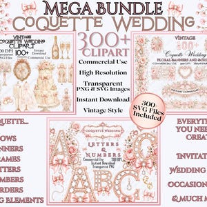 May include: A digital graphic bundle titled Mega Bundle Coquette Wedding featuring over 300 clipart elements, including floral banners, borders, letters, numbers, and wedding-themed illustrations in soft pink and rose gold tones with bows.