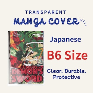 Può includere: Una copertina trasparente per manga con la scritta blu "MANGA COVER". La copertina è per un manga giapponese formato B6, con un'illustrazione colorata e la scritta "DEMON'S SWORD". Trasparente, resistente e protettiva.