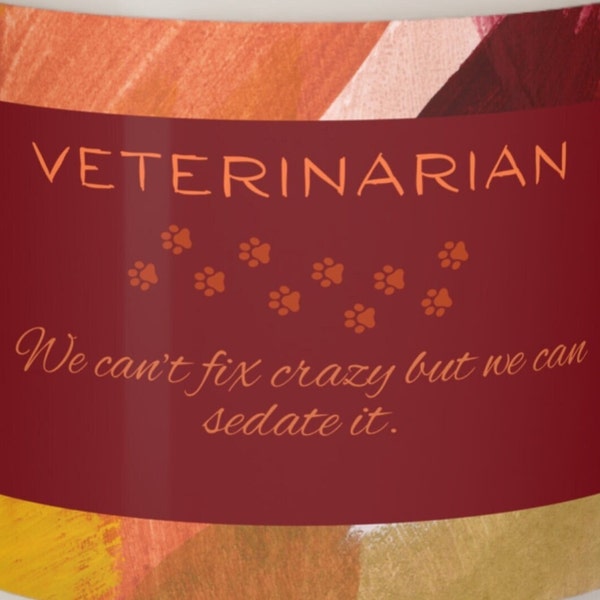 Veterinarian Humor Scented Candle - Sedate the Crazy |  9oz Soy Wax Blend | Vet Gift