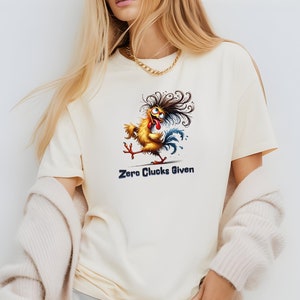 Funny Chicken Shirt, Zero Clucks Given, Chicken Lover Gift, Chicken Mom Shirt, Farm Animals Lover Homestead Shirt, Farm Girl Sarcastic Shirt