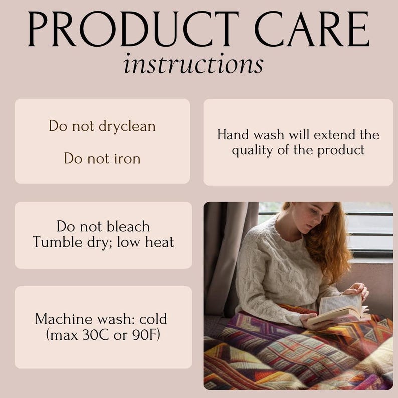 May include: A product care instruction graphic with black text on a light pink background. It lists: Do not dryclean, Do not iron, Hand wash will extend the quality of the product, Do not bleach, Tumble dry; low heat, and Machine wash: cold (max 30C or 90F).