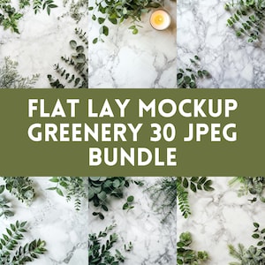 30 JPEG x Greenery Table Flat Lay Mockup Bundle | Add Your Own Products | Digital Background Mock up | Greenery Styled Stock Photo Mockups