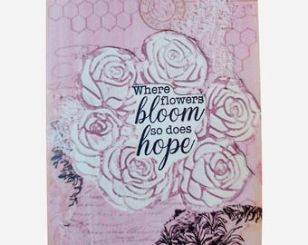Tarjeta de ánimo: Donde florecen las flores, también florece la esperanza