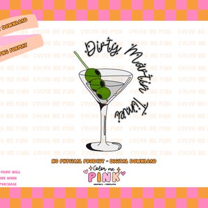 Dirty Martini Time PNG - Digital Download, Sublimation Design, Commercial Use, High Quality, Designs for Shirts, Martini, Drinks