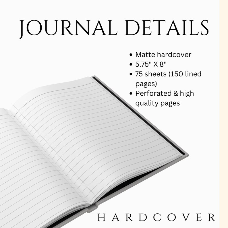 Puede incluir: Un diario de tapa dura abierto con p&aacute;ginas rayadas. El diario mide 14,6 cm x 20,3 cm y tiene 75 hojas. Los textos "JOURNAL DETAILS" y "HARDCOVER" son visibles. El diario tiene una cubierta mate y p&aacute;ginas perforadas.