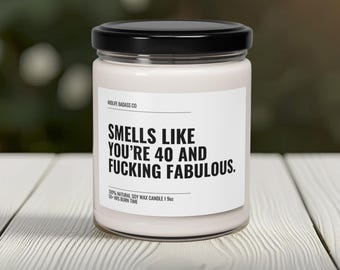 40 and Fabulous Candle Gift, 40th Birthday Candle Gift, Smell Like Candle, Sassy 40th Candle, Best Friend Candle Gift, Funny Candle Women