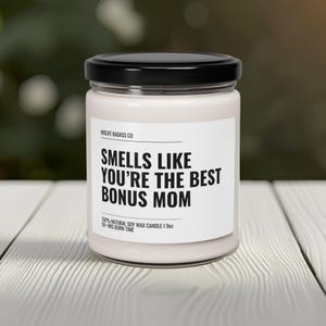 Fun Bonus Mom Candle, Stepmom Gift, Bonus Mom Gifts, Bonus Mum Mothers Day Candle, Foster Mom Gift, Step Mom Gift Candle, Last Nerve Candle