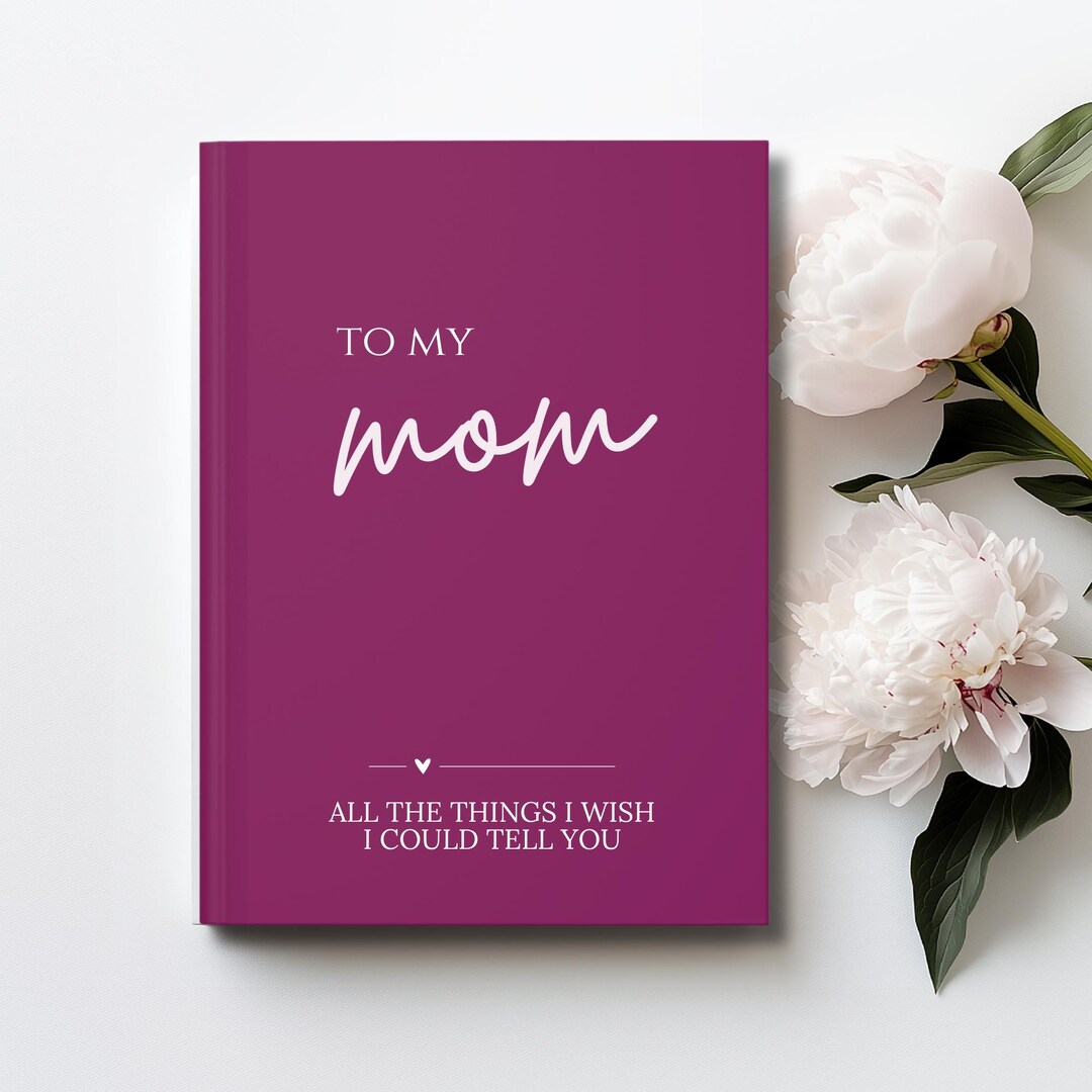 Letters to My Mom Grief Journal for Loss of Mother, Memorial Keepsake ...