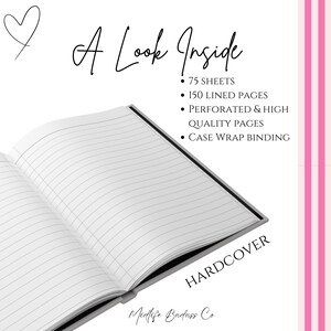 May include: An open hardcover notebook with white lined pages. Text reads: A Look Inside, 75 sheets, 150 lined pages, perforated and high quality pages, case wrap binding, HARDCOVER, and Midlife Badass Co. A heart icon is drawn in the top left corner.