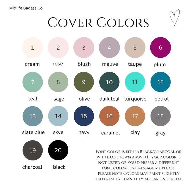 May include: A color chart with twenty color options, each in a circle with a number and a color name. Colors include cream, rose, blush, mauve, taupe, plum, teal, sage, olive, dark teal, turquoise, petrol, slate blue, skye, navy, caramel, clay, gray, charcoal, and black.