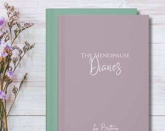 Menopause Diaries Notebook, Journal for Midlife Women going through Menopause, Menopause Gifts, Menopause Humor, Gift Mature Women