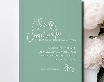 Fun Chaos Coordinator Notebook, Chaos Coordinator Gift, Snarky Notebook, Fun Coworker Notebook Sarcastic Notebook, Team Appreciation Cubicle