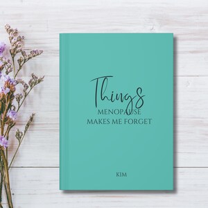 Diario divertido sobre la menopausia, regalo divertido para la menopausia, cuaderno sobre la menopausia, regalo para mujeres mayores de 40, humor sobre la menopausia, regalo de broma sobre la menopausia, perimenopausia imagen 3