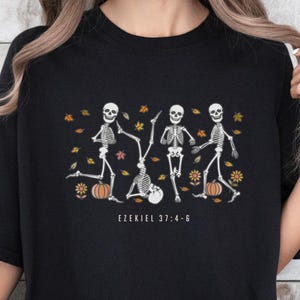 Comfort Colors Christian Skeleton Shirt: Ezekiel 37 Fall Tee