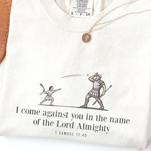 David and Goliath Christian Shirt Comfort Colors® | 1 Samuel 17:45 Bible Verse Tee | Faith Graphic T-Shirt for Men & Women