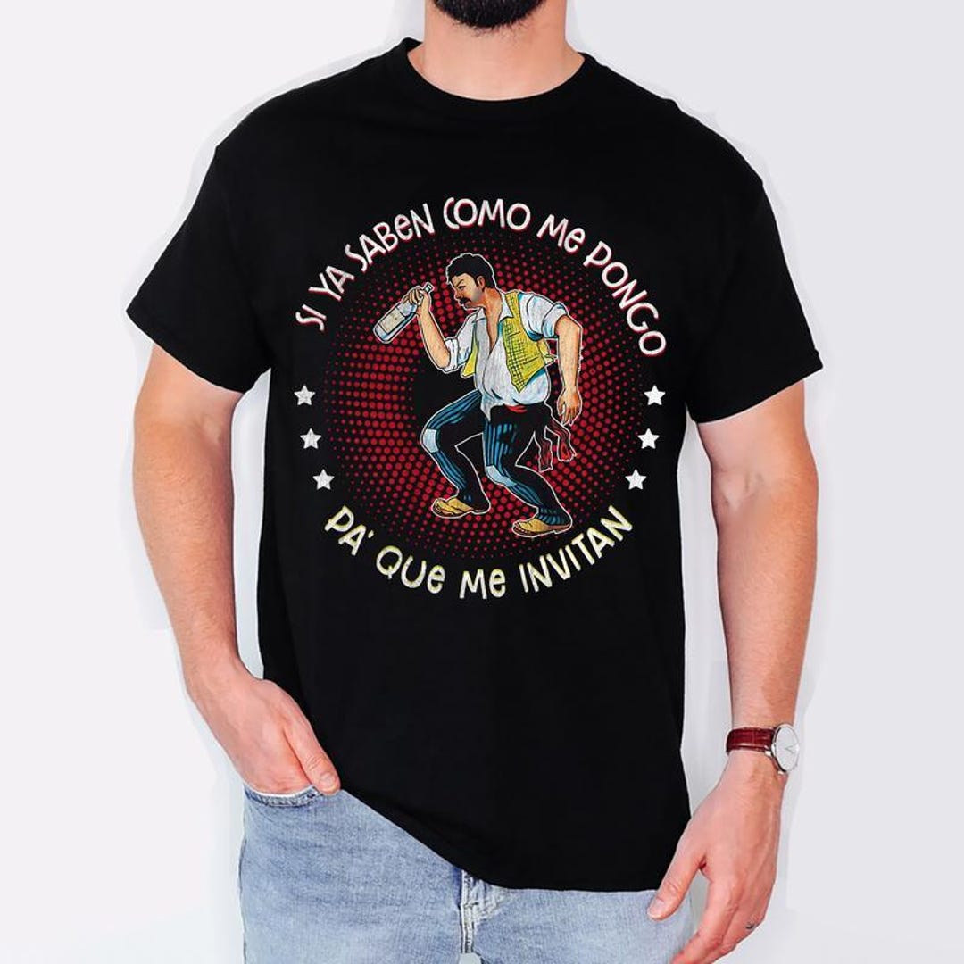 Si Ya Saben Como Me Pongo Sweatshirt, Si Ya Saben