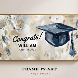 Custom Graduation Frame TV Art Decor Congrats Class of 2026 Personalized Congratulations Grad Party  College Grad High School