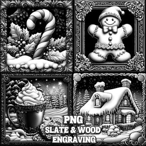 May include: Black and white Christmas-themed illustrations in ornate frames. The images include a candy cane, gingerbread man, a mug of whipped cream, and a snow-covered house. The text "PNG SLATE & WOOD ENGRAVING" is also present.