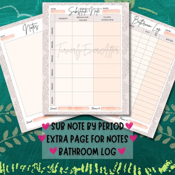 Substitute Teacher Note Template, While You Were Away, High school Middle School 6/7 Period Blocks, Bathroom Log, Substitute Teacher Report
