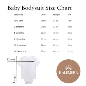 May include: A white baby bodysuit with a size chart. The chart lists chest, length, and arm measurements in centimeters for newborn to 18-24 months. The chart is labeled "Baby Bodysuit Size Chart". A logo for Kalemera is in the bottom right corner.