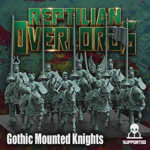 May include: A collection of gray Gothic Mounted Knights miniatures on horseback. The text "REPTILIAN OVERLORDS" is displayed in green and gold, with the words "Gothic Mounted Knights" below. A skull icon is in the lower right corner.