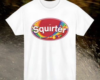 SQUIRTER Ironisches T-Shirt Gen Z Meme Shirt, Ironie Y2K Shirt Unhinged Tshirt Geschenk für Mädchen Bester Freund unangemessenes lustiges Erwachsenen Humor T-Shirt