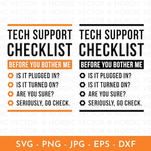 Lista di controllo supporto tecnico Svg, Techie Geek Nerd Svg, citazione divertente Png, Dxf ︱ Clipart, file di taglio per Cricut, Silhouette, sublimazione di t-shirt