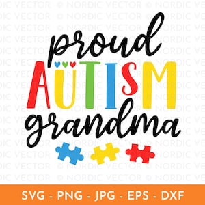 Orgogliosa autismo nonna Svg, Png di consapevolezza dell'autismo, Png di autismo, Supporto per nipoti autistici, Citazione sull'autismo, File di taglio per Cricut, Silhouette