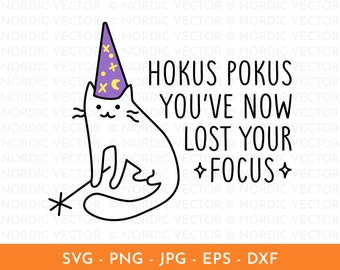 Hocus Pocus Focus Svg, Cute Wizard Cat Drawing Svg, Funny Adhd Quote Svg, Adhd Png, Adhd Svg, Cut File for Cricut, Silhouette, Shirt Design