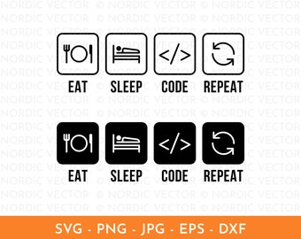 Funny Programmer Svg, Eat Sleep Code Repeat Svg, Programming Svg, Png, Dxf ︱ Clipart, Cut File for Cricut, Silhouette, Sublimation Design