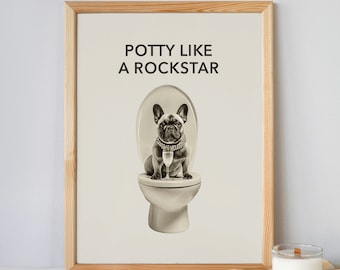 Funny French Bulldog Gift for Dog Lovers Bathroom Decor, Frenchie Dog Art Bathroom Sign Dorm Room Decor Poster UNFRAMED