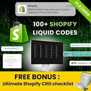 May include: A promotional graphic with a green and white Shopify shopping bag icon, a computer monitor displaying code, and the text "100+ Shopify Liquid Codes." Includes a "Free Bonus" offer for a Shopify CRO checklist.